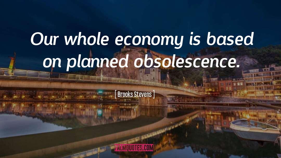 Obsolescence quotes by Brooks Stevens