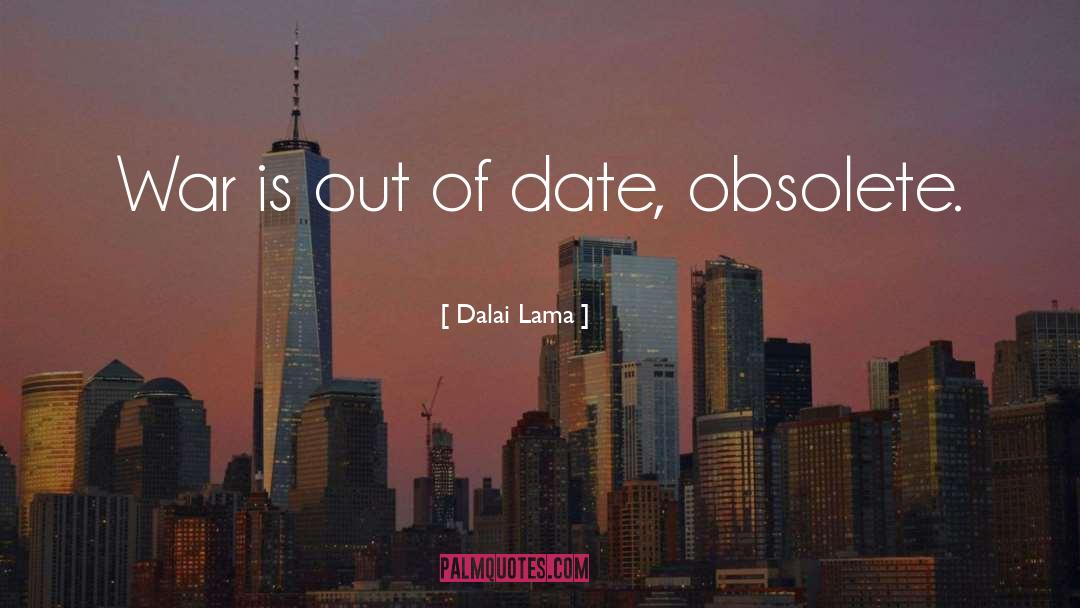 Obsolete quotes by Dalai Lama