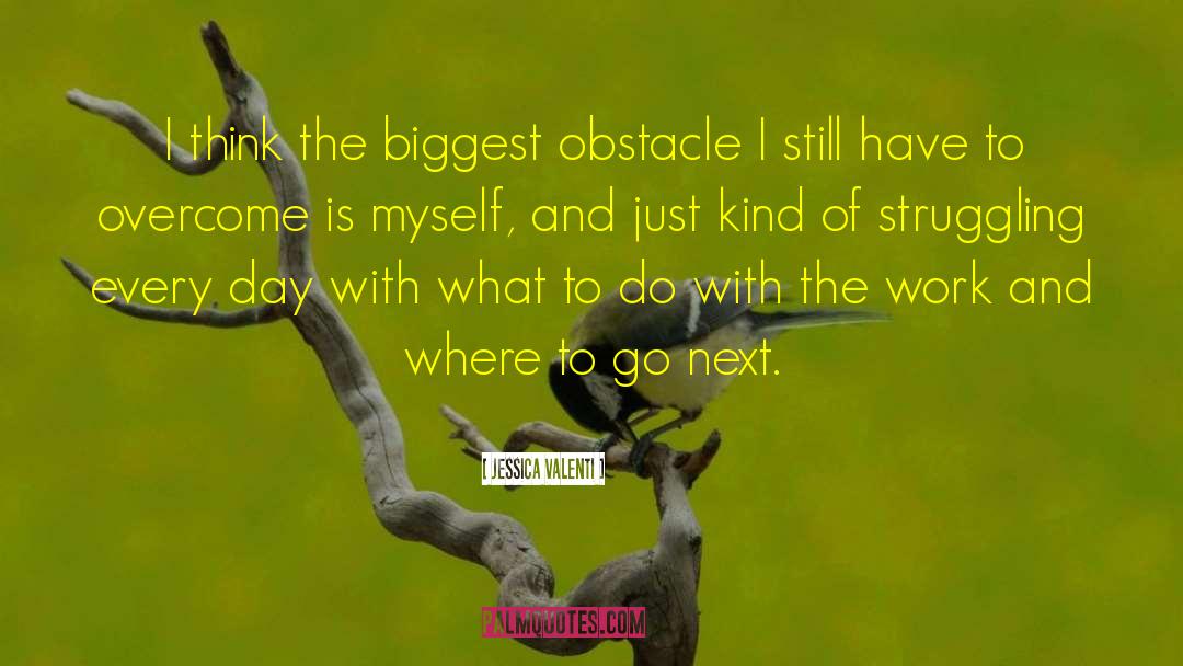 Obstacle quotes by Jessica Valenti