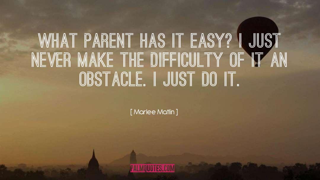 Obstacle quotes by Marlee Matlin