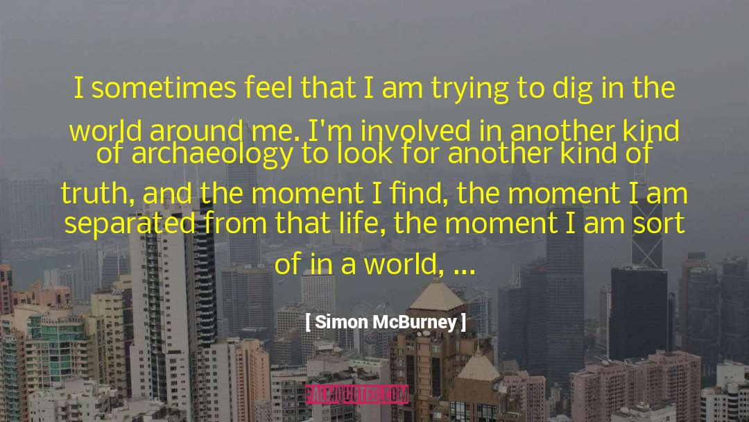 Obstacles To Truth quotes by Simon McBurney