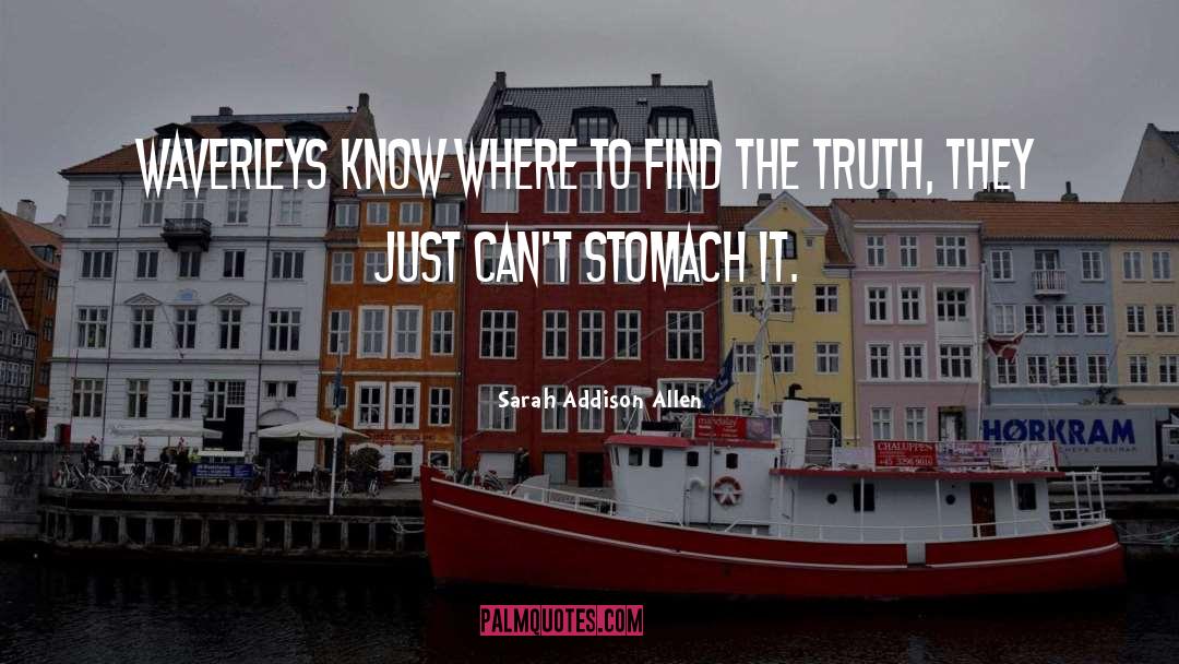 Obstacles To Truth quotes by Sarah Addison Allen