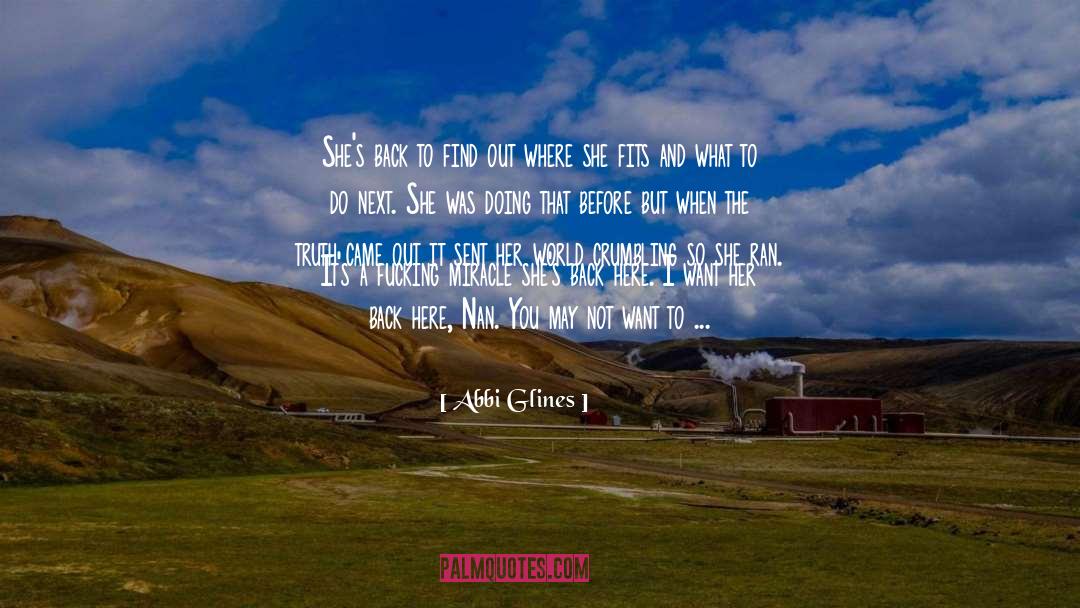 Obstacles To Truth quotes by Abbi Glines