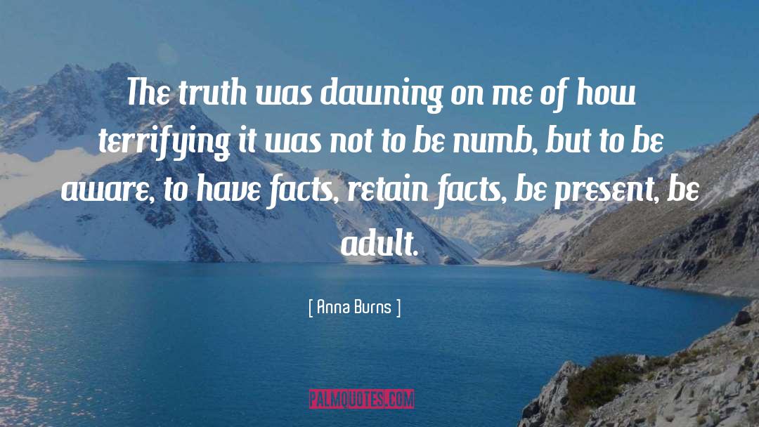 Obstacles To Truth quotes by Anna Burns