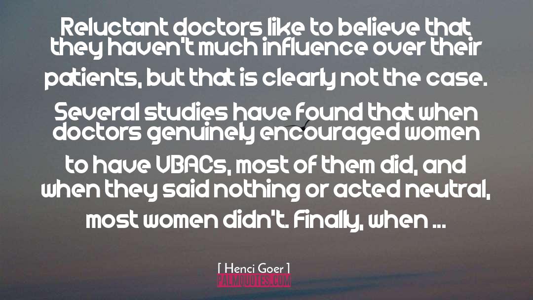 Obstetricians quotes by Henci Goer