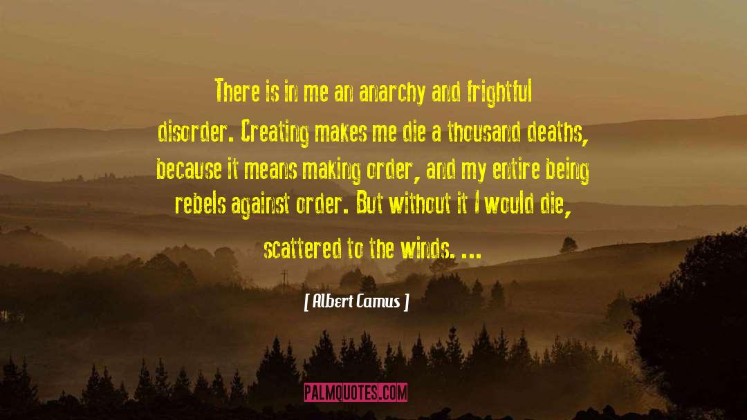 Obstinance Disorder quotes by Albert Camus
