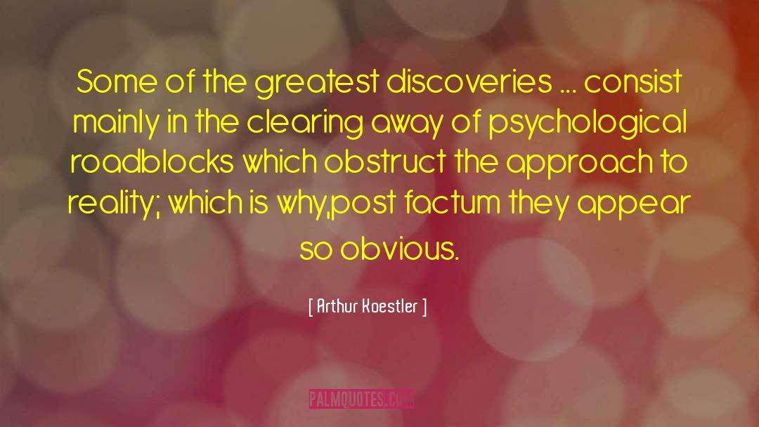 Obstruct quotes by Arthur Koestler