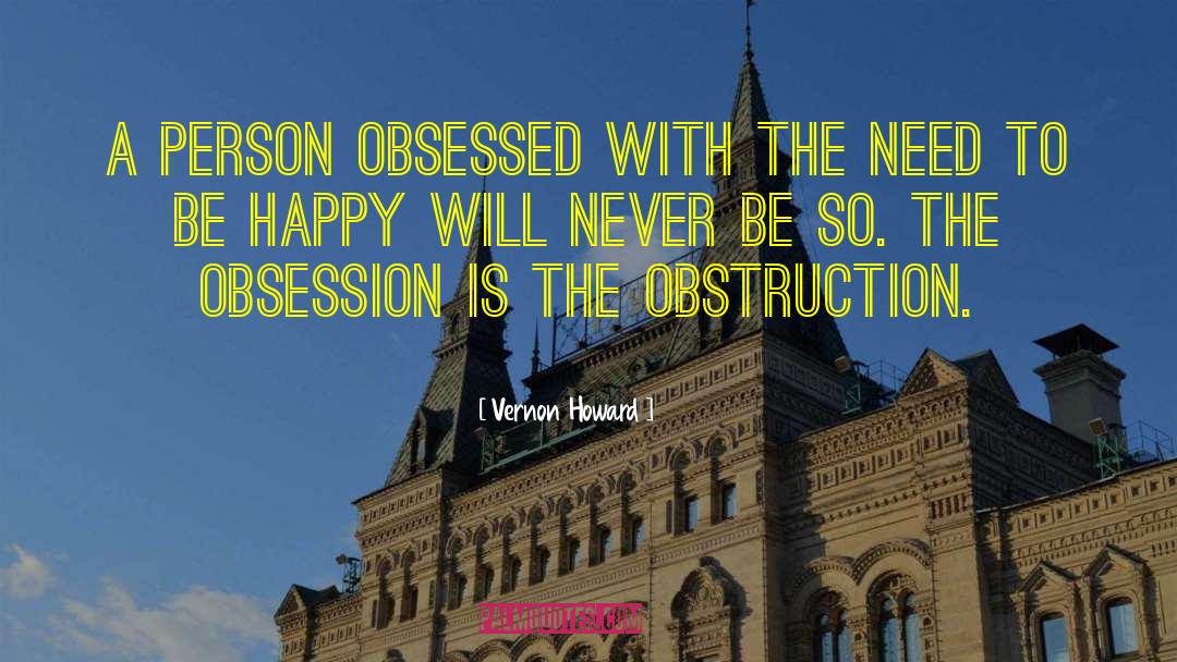 Obstruction quotes by Vernon Howard