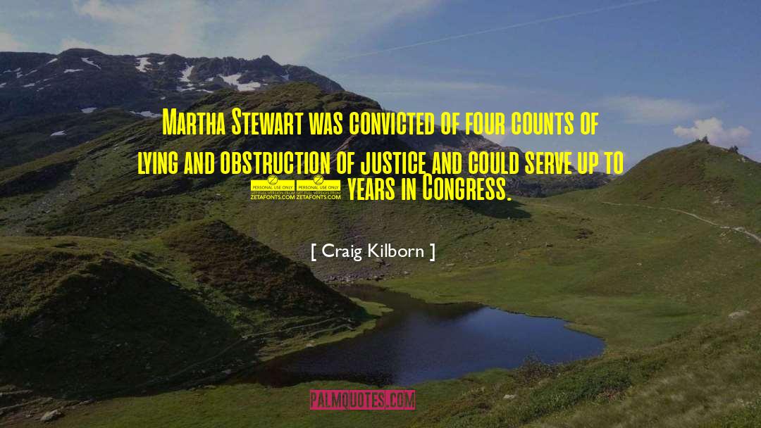 Obstruction quotes by Craig Kilborn
