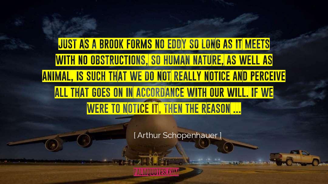 Obstructions quotes by Arthur Schopenhauer