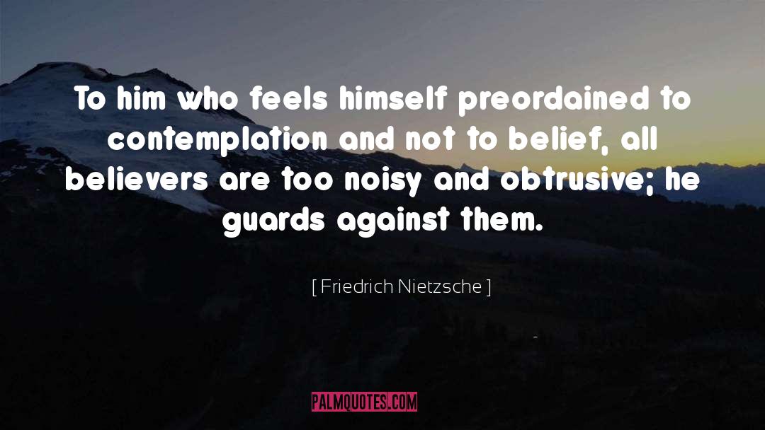 Obtrusive quotes by Friedrich Nietzsche