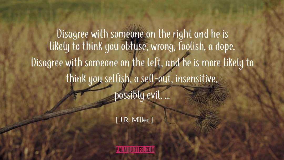 Obtuse quotes by J.R. Miller