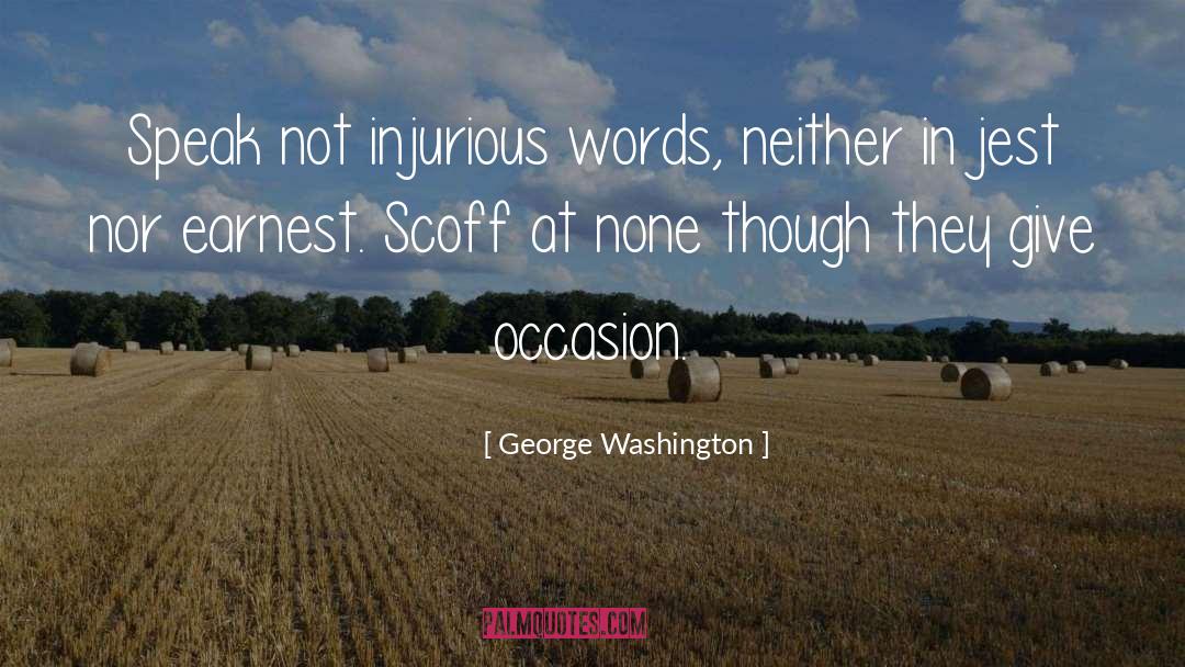 Occasion Do quotes by George Washington