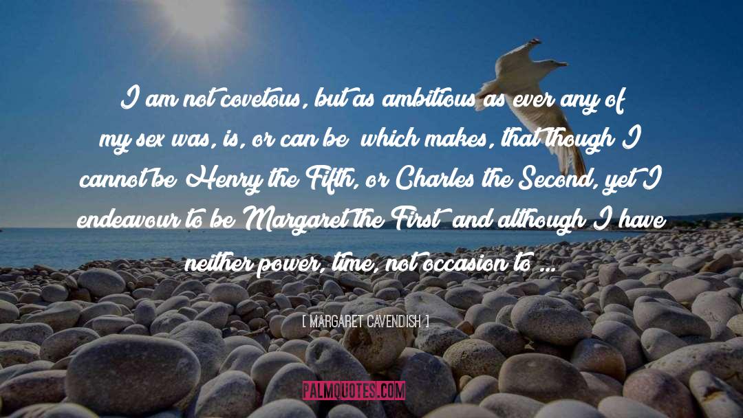 Occasion quotes by Margaret Cavendish
