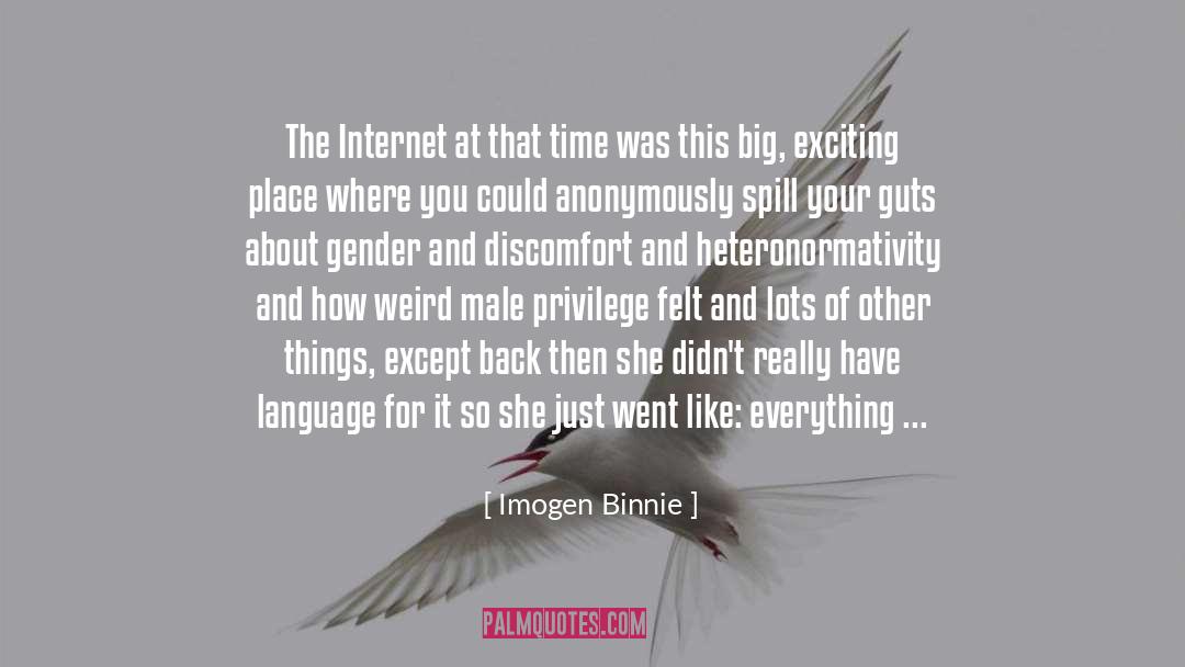Occasional quotes by Imogen Binnie