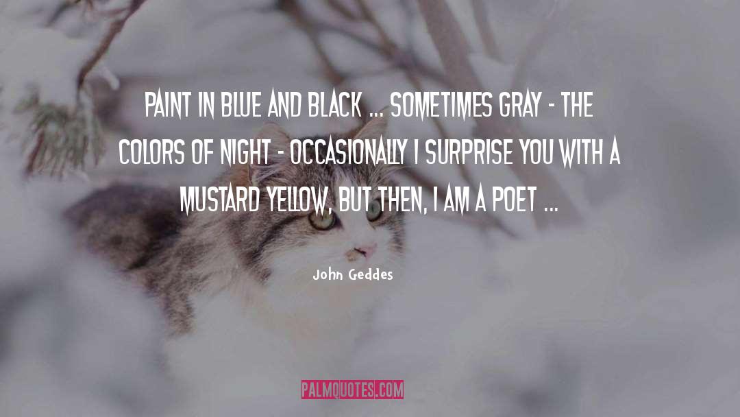 Occasionally quotes by John Geddes