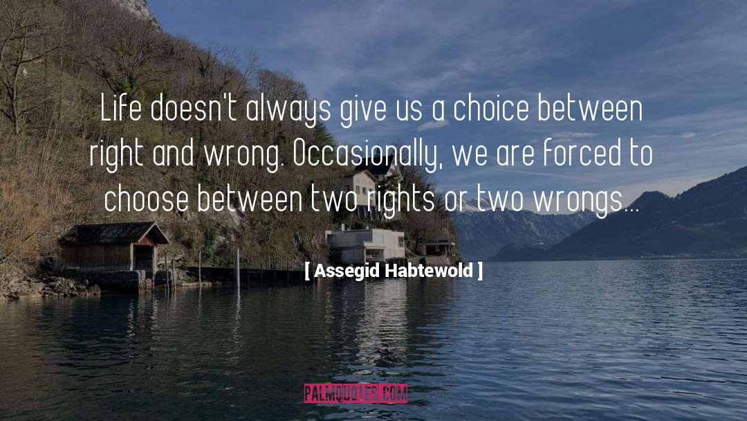 Occasionally quotes by Assegid Habtewold
