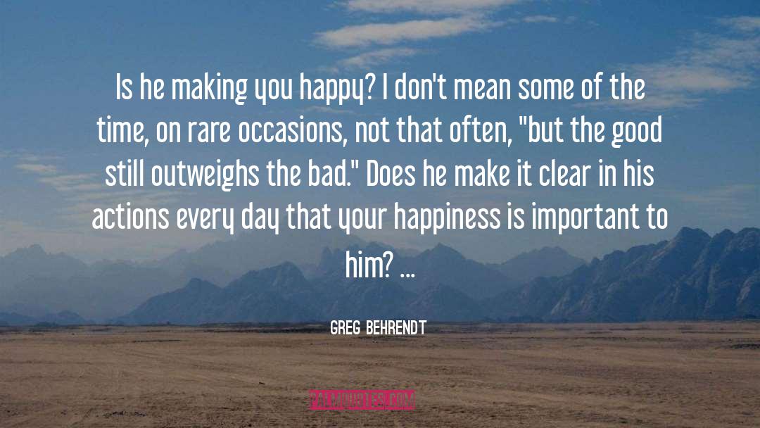 Occasions quotes by Greg Behrendt