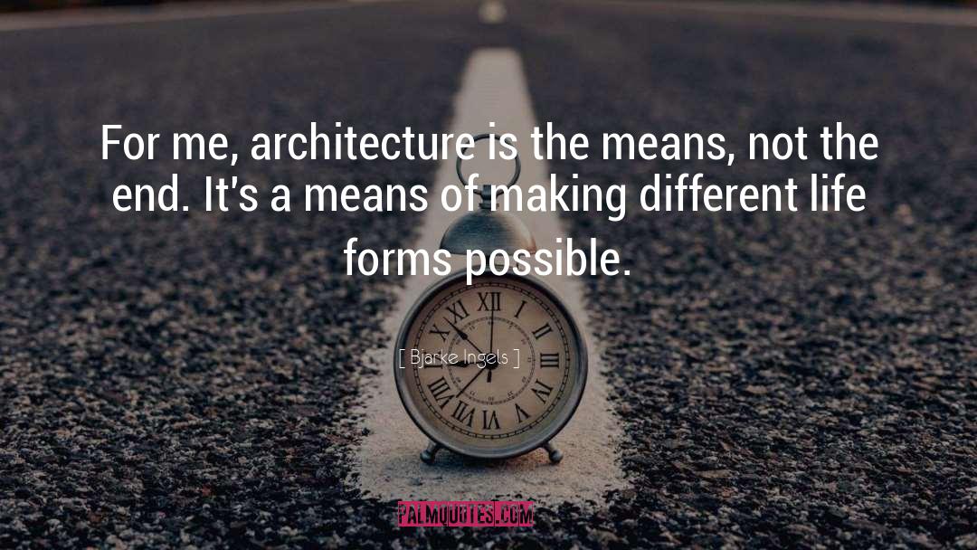 Occult Architecture quotes by Bjarke Ingels