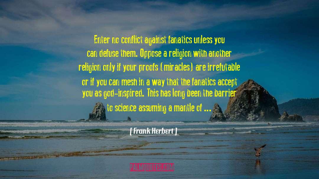 Occult Science quotes by Frank Herbert