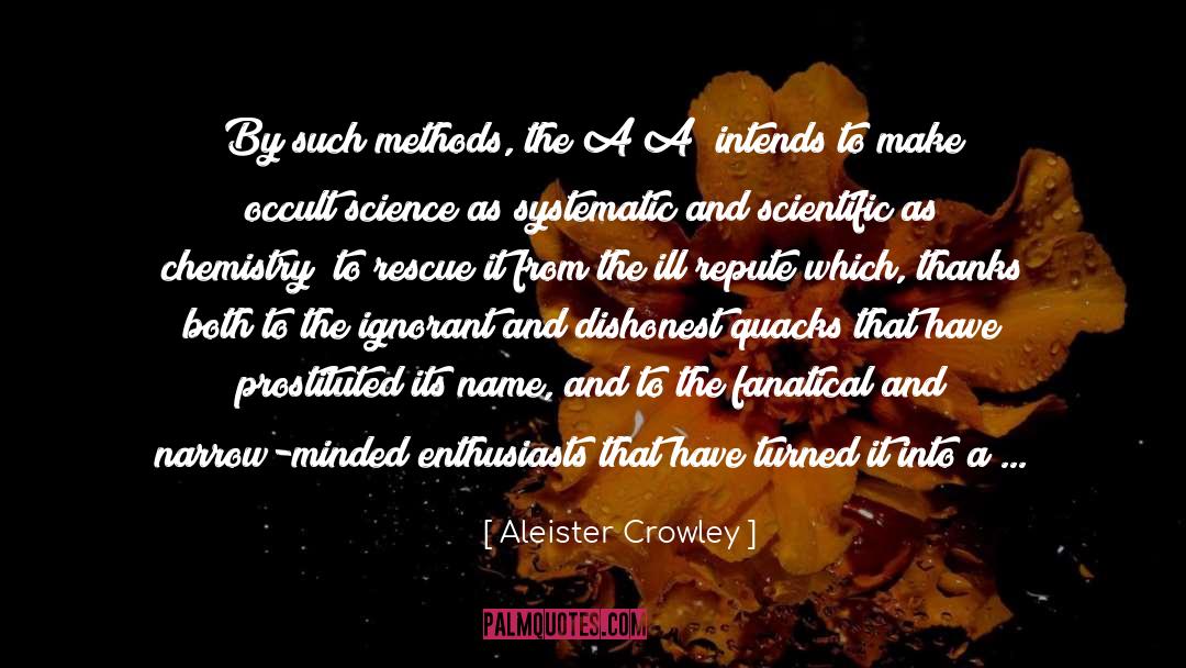 Occult Science quotes by Aleister Crowley