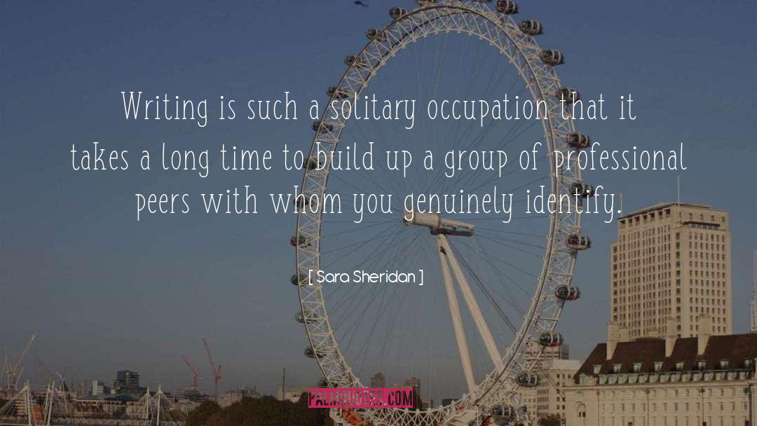 Occupation quotes by Sara Sheridan