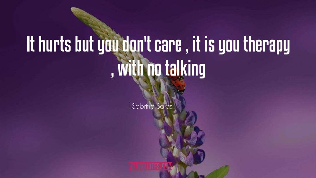 Occupational Therapy quotes by Sabrina Salas