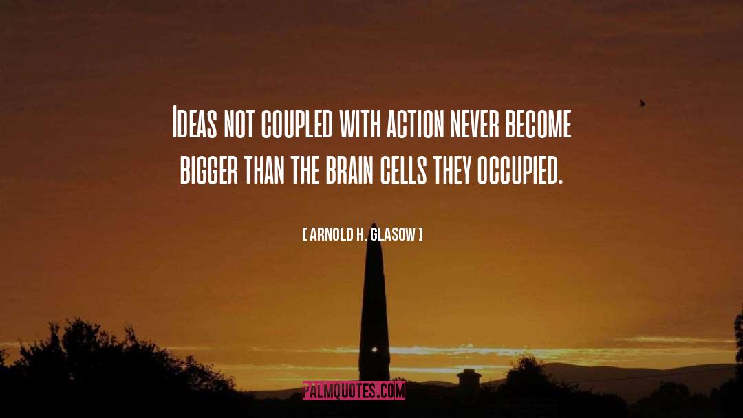 Occupied quotes by Arnold H. Glasow