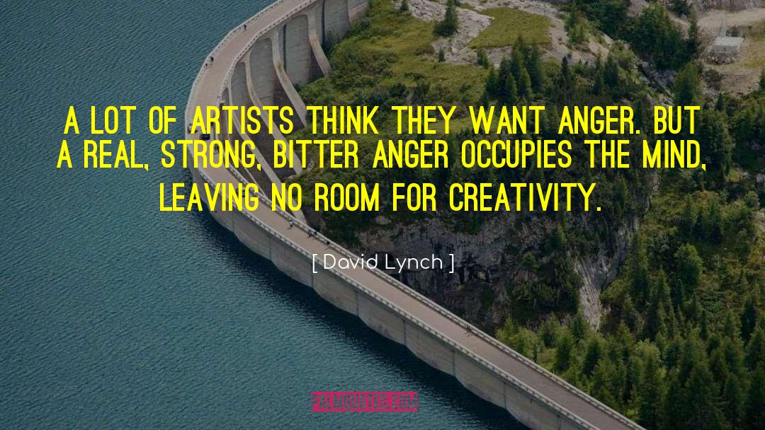 Occupies quotes by David Lynch