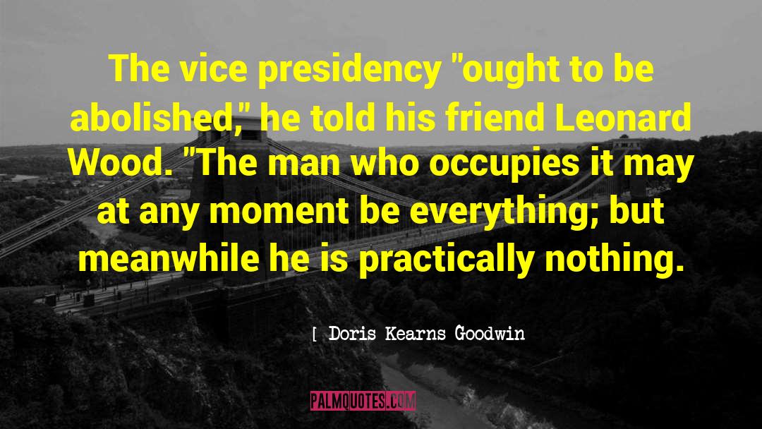 Occupies quotes by Doris Kearns Goodwin