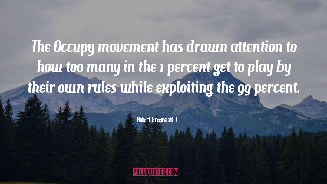 Occupy Movement quotes by Robert Greenwald