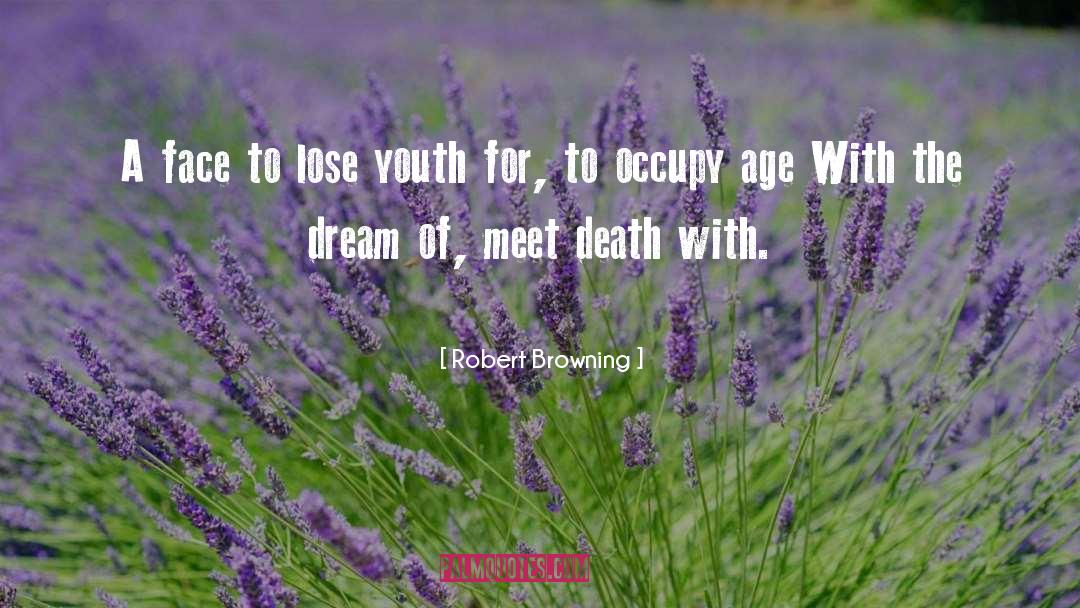 Occupy quotes by Robert Browning