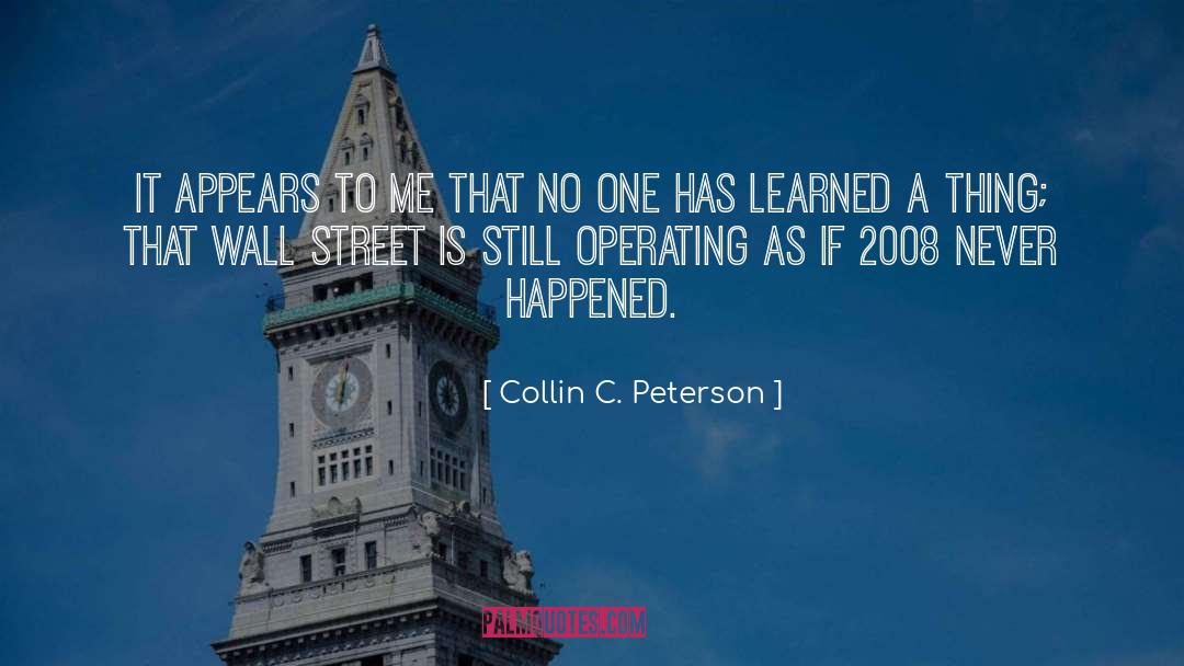 Occupy Wall Street quotes by Collin C. Peterson