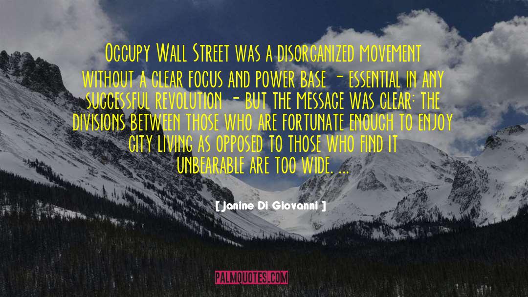 Occupy Wall Street quotes by Janine Di Giovanni