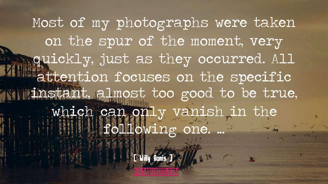 Occurred quotes by Willy Ronis