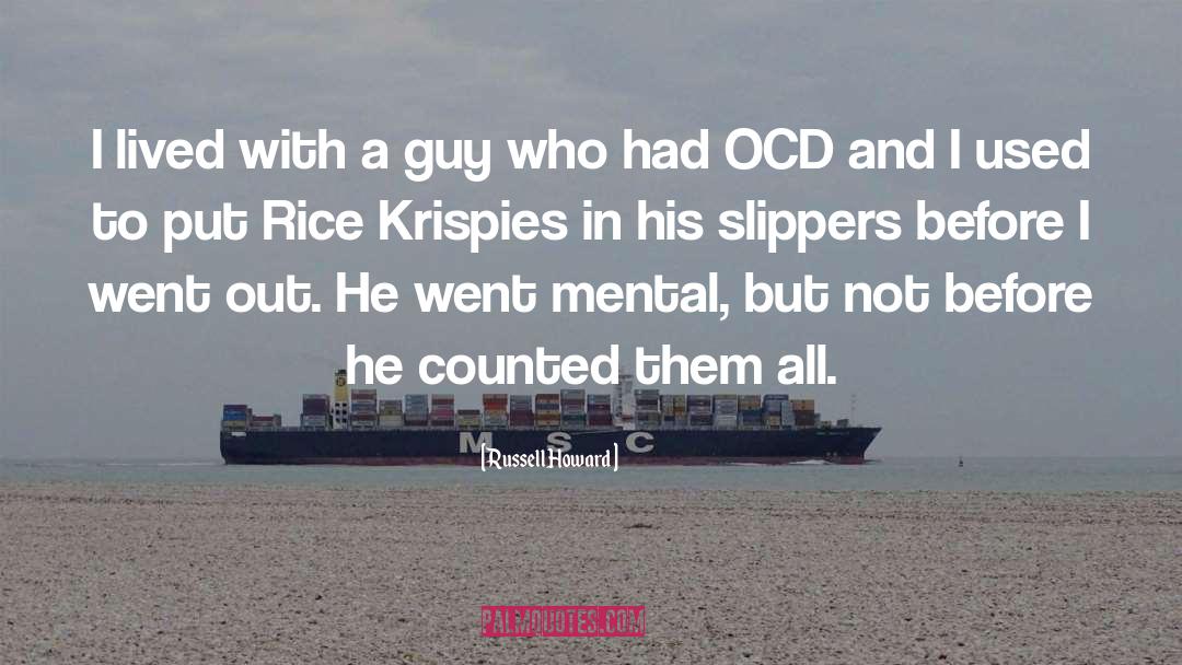 Ocd quotes by Russell Howard
