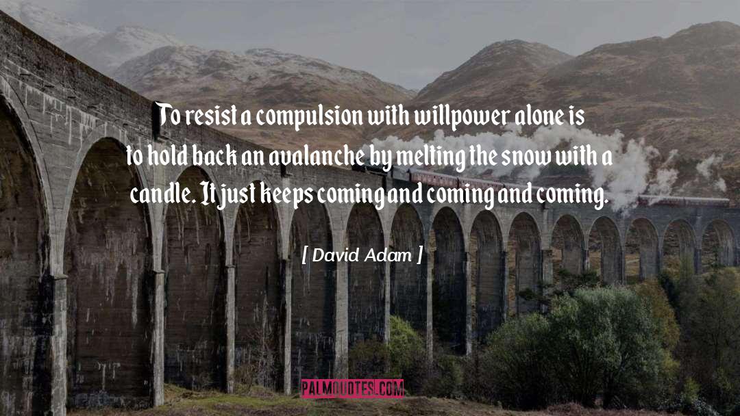 Ocd quotes by David Adam