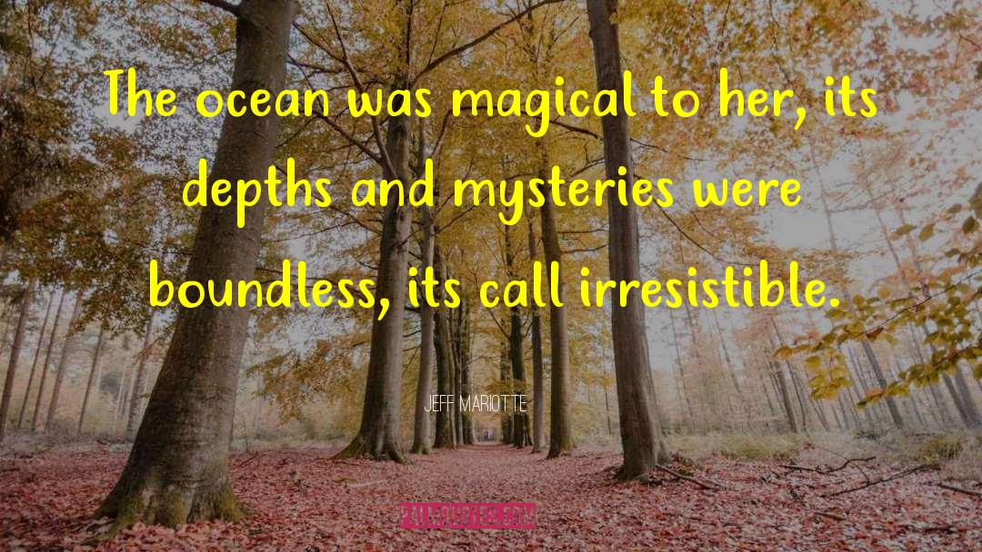 Ocean And Sand quotes by Jeff Mariotte