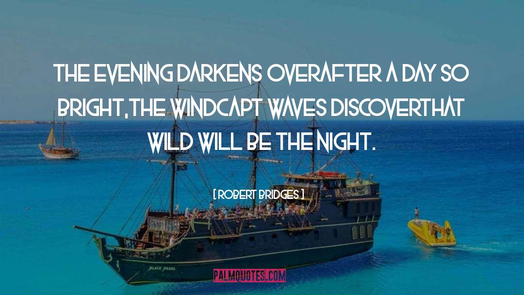 Ocean Breeze quotes by Robert Bridges