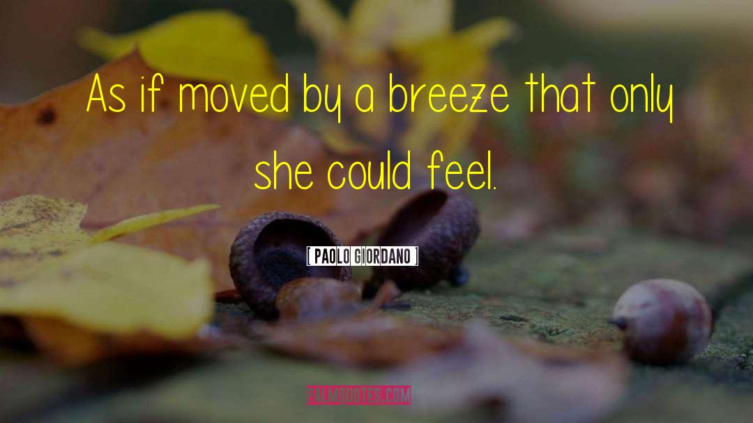 Ocean Breeze quotes by Paolo Giordano