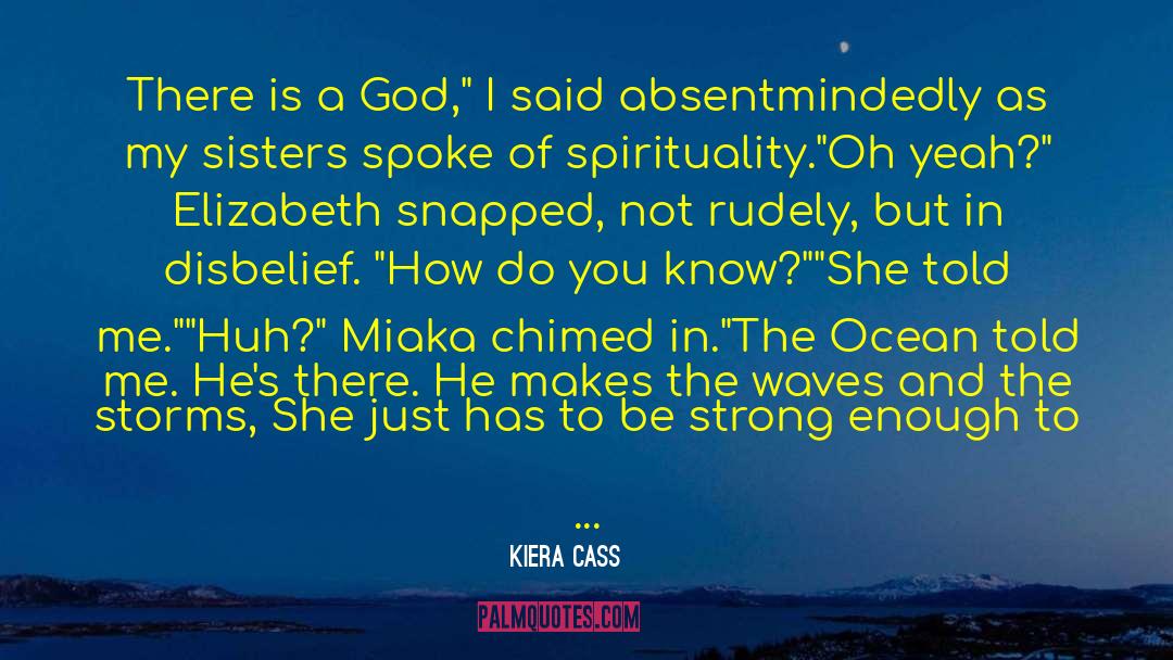 Ocean Cargo quotes by Kiera Cass