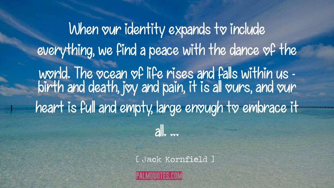 Ocean Dance quotes by Jack Kornfield