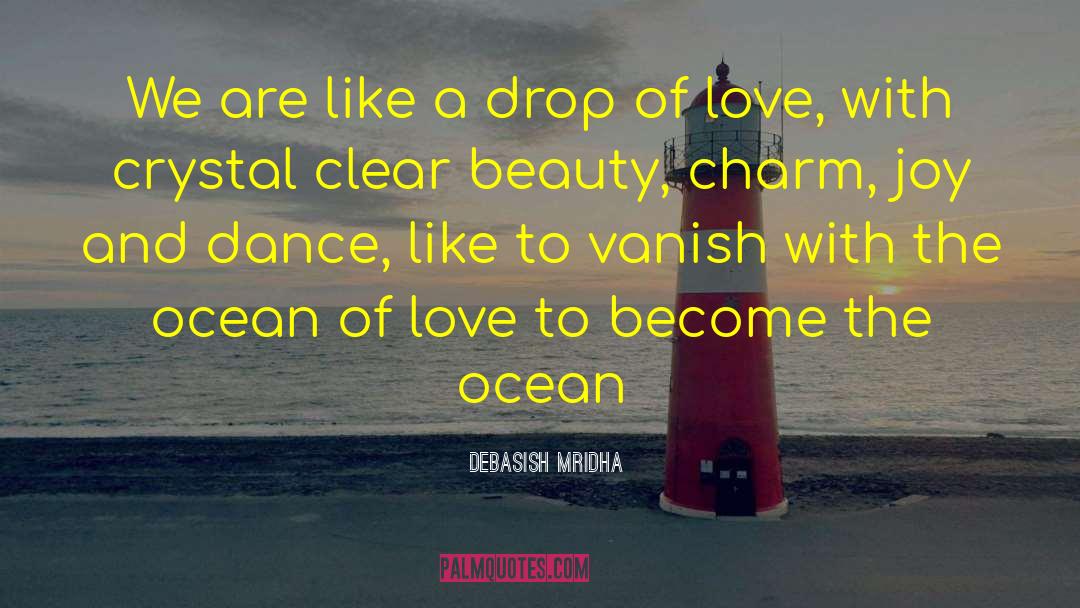 Ocean Dance quotes by Debasish Mridha