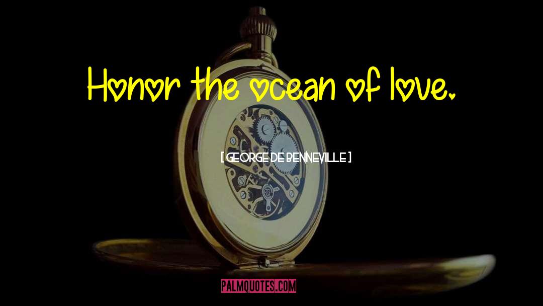 Ocean Of Love quotes by George De Benneville