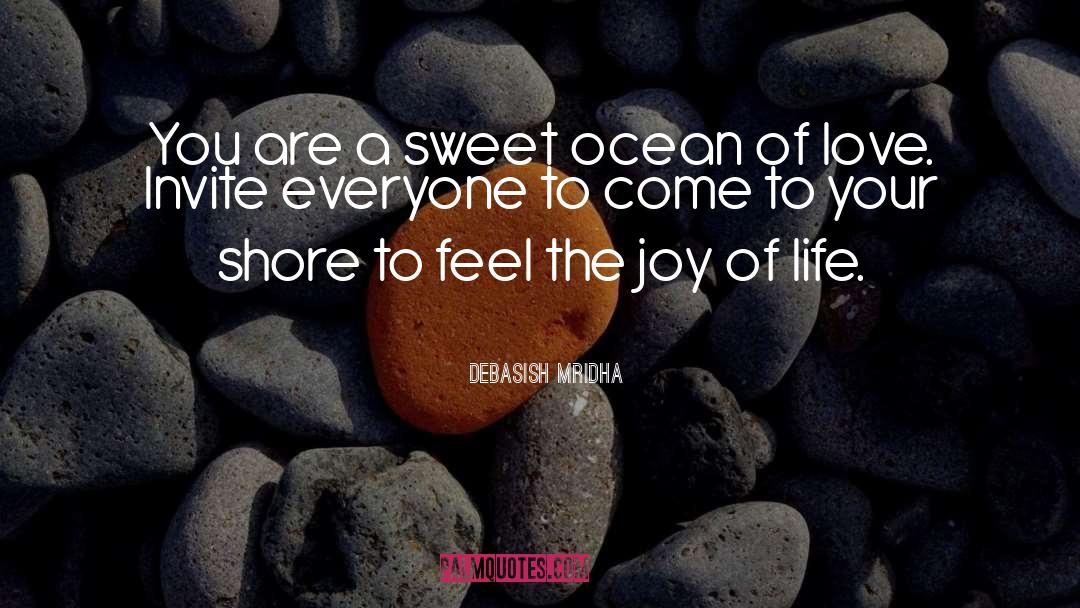 Ocean Of Love quotes by Debasish Mridha