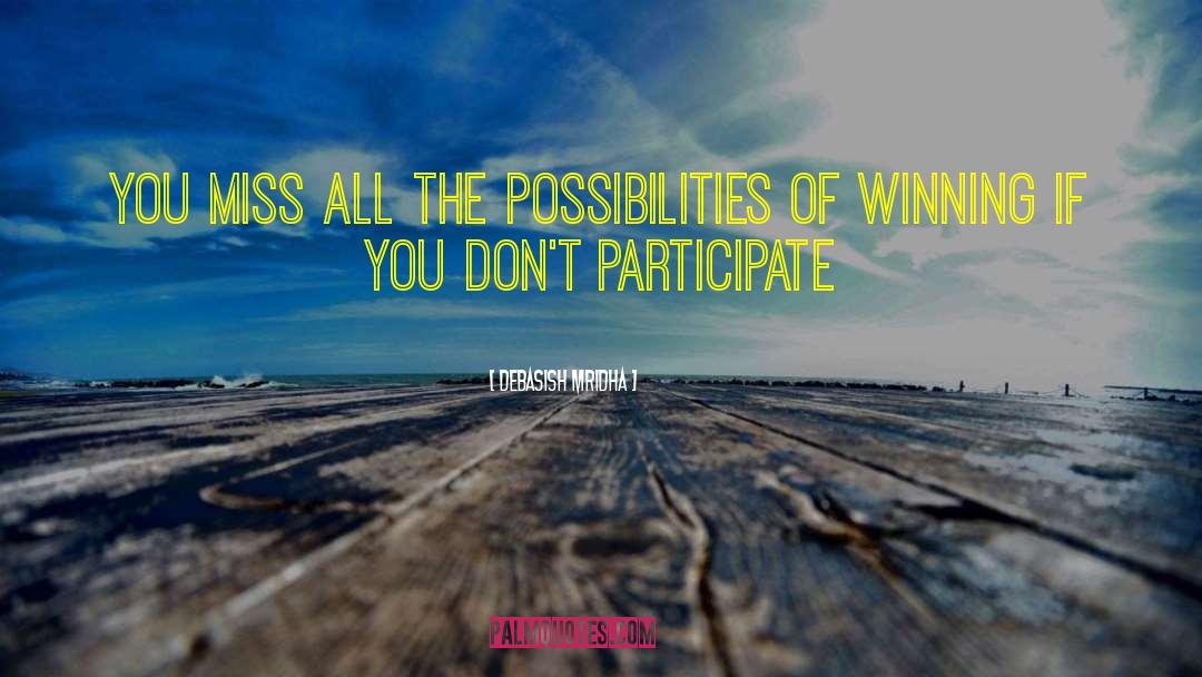 Ocean Of Possibilities quotes by Debasish Mridha