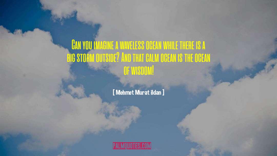 Ocean Song Lyric quotes by Mehmet Murat Ildan