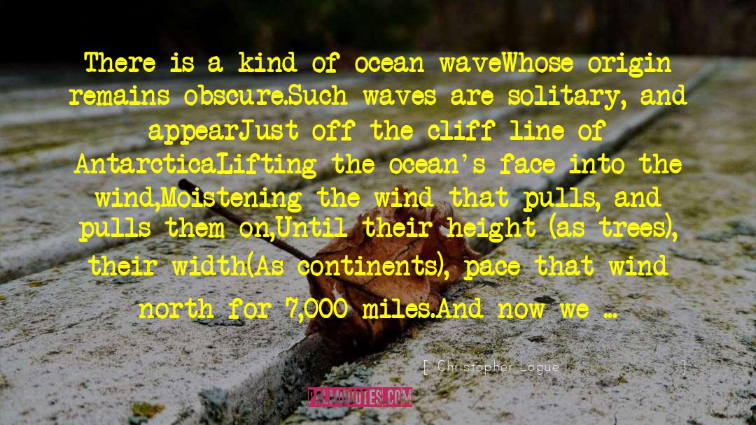 Ocean Wave quotes by Christopher Logue