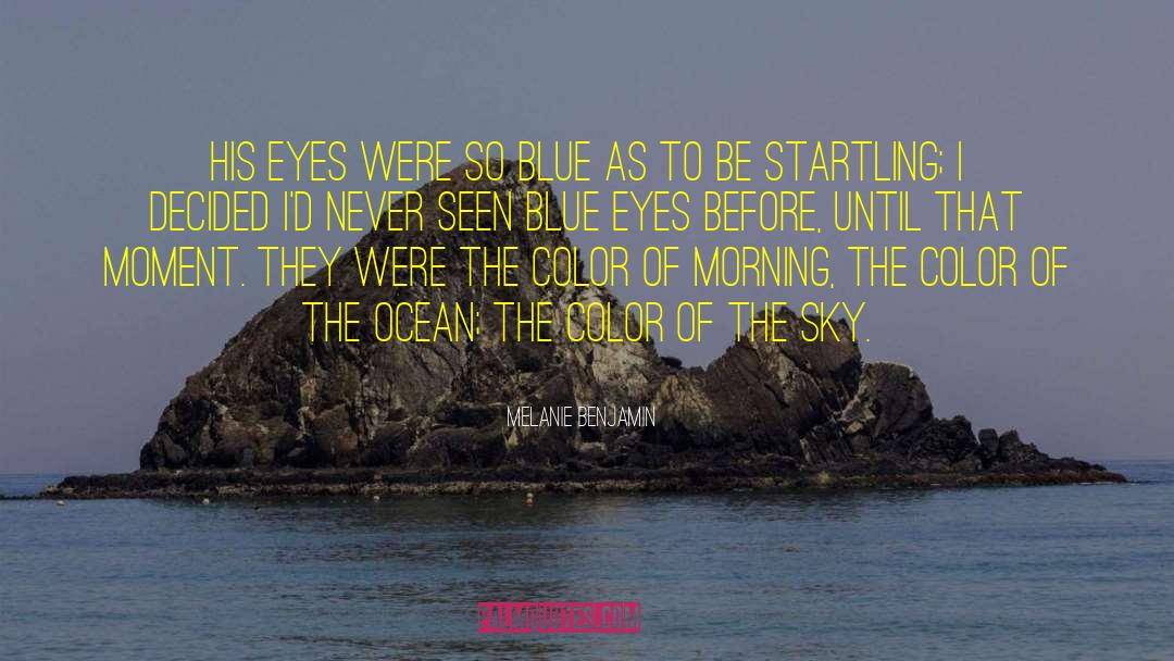 Ocean Wave quotes by Melanie Benjamin