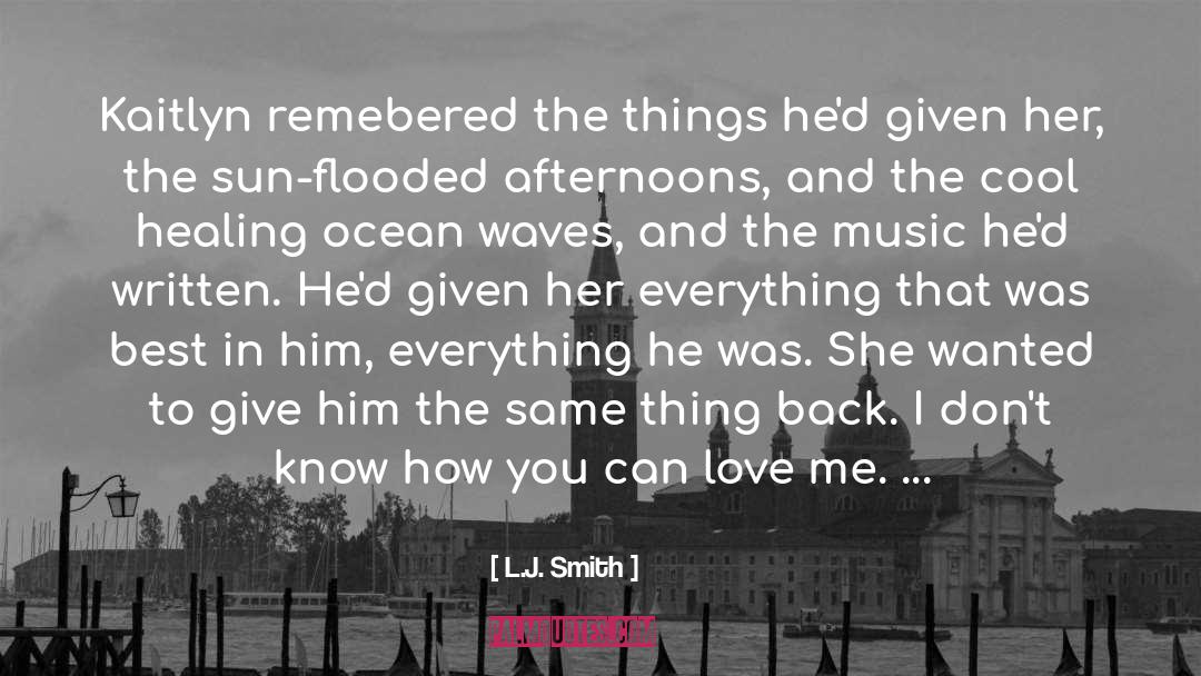 Ocean Waves quotes by L.J. Smith